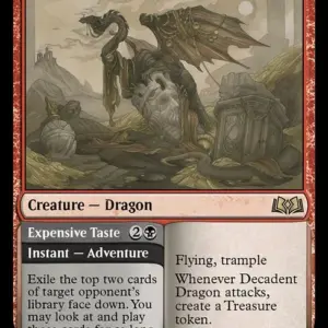 Decadent Dragon // Expensive Taste