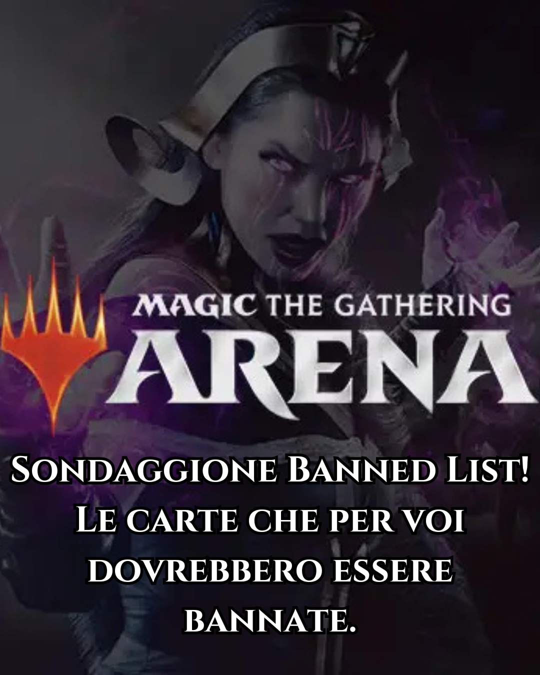 Sondaggio Banned List. Cosa i giocatori vorrebbero bannato