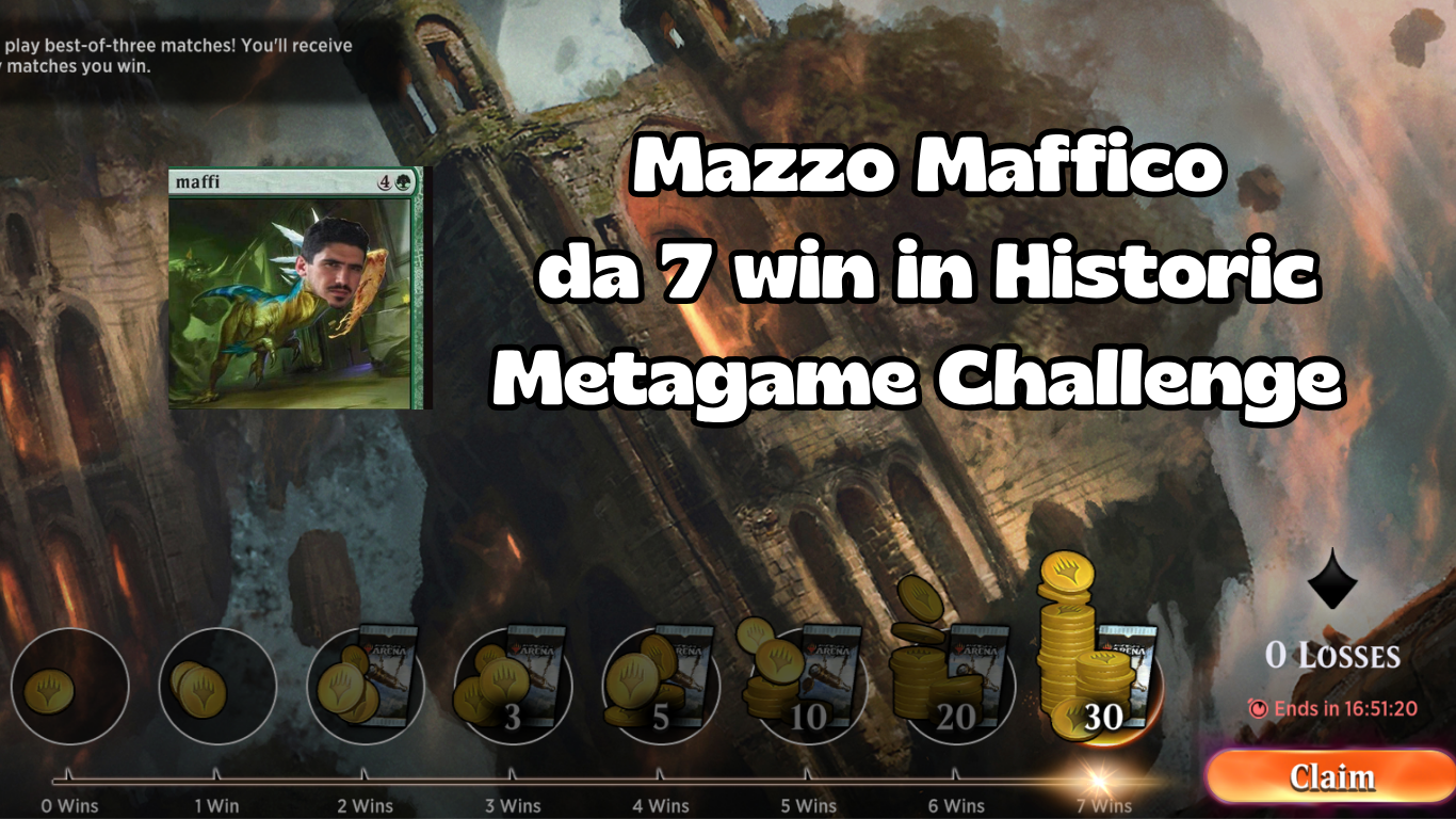 Mazzo Maffico da 7 Win in Historic Metagame Challenge