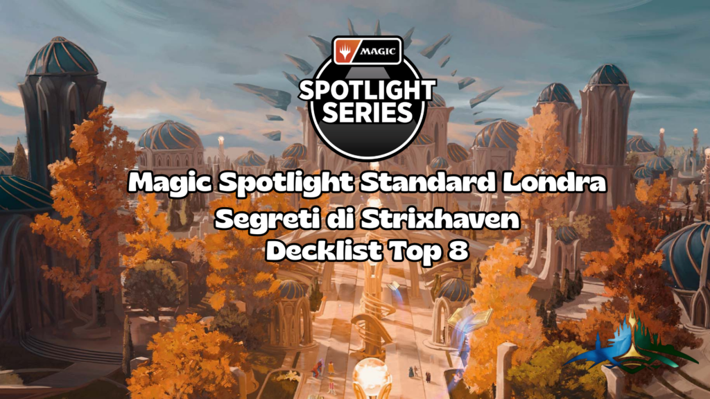 Spotlight Londra - Segreti di Strixhaven